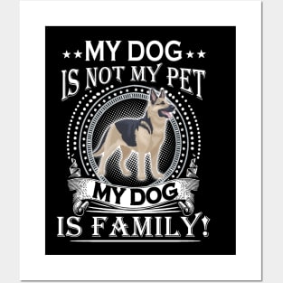 My Dog Is Not My Pet My Dog Is Family Posters and Art